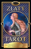 Zlatý tarot (Komplet) - C. Marchetti - Kliknutím na obrázek zavřete